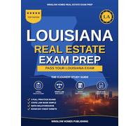 Louisiana Real Estate Exam Prep: The Simple Step-by-Step Study Guide to Pass Your Louisiana Salesperson License Exam on the First Try (Winslow Homes Real Estate Exam Prep)