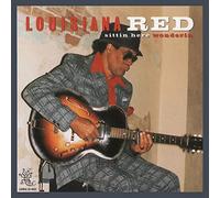 Louisiana Red - Sittin Here Wonderin'