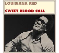 LOUISIANA RED - Sweet Blood Call [VINYL]