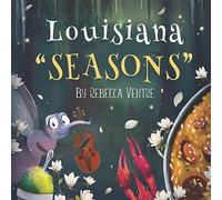 Louisiana "Seasons"