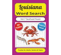 Louisiana Word Search Puzzle Book Vol. 7 Seafood Feast: Word Search Puzzles with Easy-to-Read Print about Louisiana Seafood Feast, Volume 7 of 10, 6x9 ... Times (Louisiana Word Search Puzzle Books)