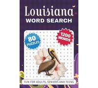 Louisiana Word Search Puzzle Book: Word Searches with Easy-to-Read Print about Louisiana, Jazz, Food, History and More | 6 x 9 inches, 102 pages | 80 ... Times (Across America Word Search Adventures)