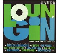 Loungin' - Funky Jazz for the Cool Set: Volume One