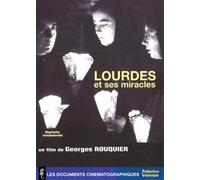 Lourdes et ses miracles