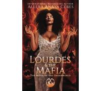 Lourdes & the Mafia: The Mafia of the Underworld: A Standalone Reverse Harem Romance
