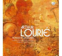 Lourie - Arthur Lourie: Songs And Choruses