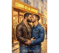 L'Ours et la Loutre: Un ours et une loutre à Paris (L'Ours et la Loutre - Mat et Seb)