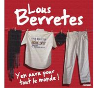 Lous Berretes - Y En Aura Pour Tout Le Monde!