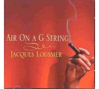 Loussier Jacques - Air on a G String