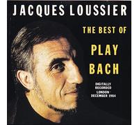 Loussier Jacques - Best of Plays Bach: Volume 1 and 2