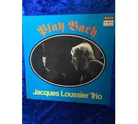 LOUSSIER TRIO, Jacques - Play Bach (Club Sonderauflage) / 64 000