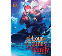 Lout of Count's Family (Novel) Vol. 6