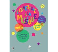 L'OUVERTURE A LA MUSIQUE V3 +CD --- FORMATION MUSICALE