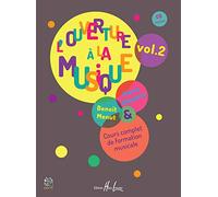 L'OUVERTURE A LA MUSIQUE VOL.2 + CD --- FORMATION MUSICALE
