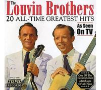 LOUVIN BROTHERS - 20 All-Time Greatest Hits