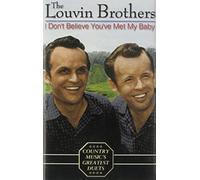 Louvin Brothers - Don't Believe You've Met My Baby [CASSETTE]