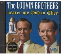 Louvin Brothers - Nearer My God to Thee