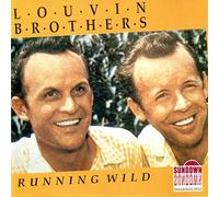Louvin Brothers - Running Wild