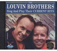 The Louvin Brothers - Sing & Play Their Current