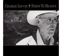 Louvin, Charlie - Steps To Heaven