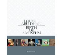 Louvre Abu Dhabi (Arabic Edition) : Birth of a Museum