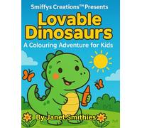 Lovable Dinosaurs: A Colouring Adventure for Kids