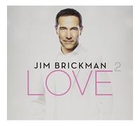Love 2 by Jim Brickman (2014-08-03)