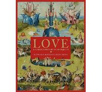 Love; A Curious History