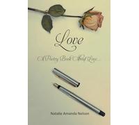 LOVE: A Poetry Book About Love
