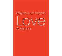 Love: A Sketch