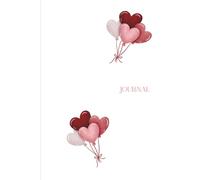 Love Above All - Love Journal - 100 Lined Pages for Heartfelt Moments