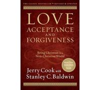 Love, Acceptance, and Forgiveness: Being Christian in a Non-Christian World