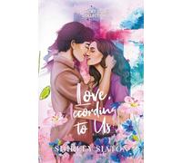 Love, According to Us (The Artist Rendition): A Short Story Collection (Romantic Short Stories)