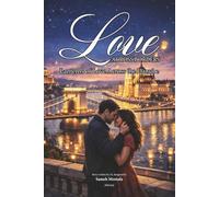 Love Across Border: Beneath the glowing lights of Budapest, two strangers meet by chance (Timeless Love Collection)
