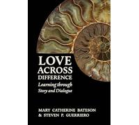 Love Across Difference: Learning Through Story and Dialogue