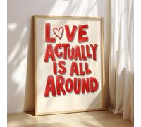 Love Actually is All Around | Luxury Wall Art Print | HomeDecor | Wall Poster | Unique Gift | Modern Kitchen | Trendy | Retro Valentine