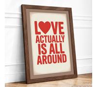 Love Actually Is All Around Typography Framed Wall Art Print A2 (59.4×42cm) Walnut, Wall Decor for Living Room, Bedroom, Office & Home, Ready to Hang, Art Gift