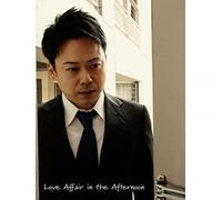 Love Affair in the Afternoon