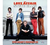 Love Affair / Steve Ellis - Time Hasn't Changed Us: The Complete CBS Recordings 1967-1971