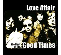 Love Affair - The Best of the Good Times