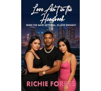 Love Ain't in the Handbook: When The Game Gets Real, Is Love Enough?: 1 (In the Handbook Series)