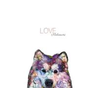 LOVE Alaskan Malamute. Floral Design Alaskan Malamute Notebook/Journal The ideal Alaskan Malamute gift for any owner or lover of the breed. Alaskan Malamute drawn by hand.