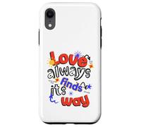 Love Always Finds Its Way Case for iPhone XR