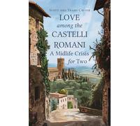 Love among the Castelli Romani: A Midlife Crisis for Two