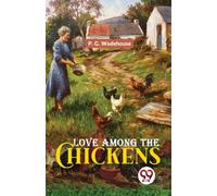 Love Among the Chickens