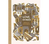 Love, an Index (McSweeney's Poetry)