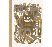 Love, an Index (McSweeney's Poetry)