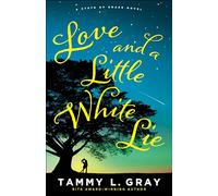 Love and a Little White Lie (State of Grace)