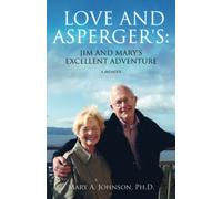 Love and Asperger's: Jim and Mary's Excellent Adventure