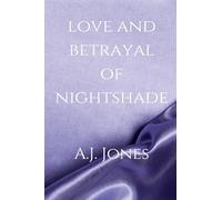 Love And Betrayal Of Nightshade: 2